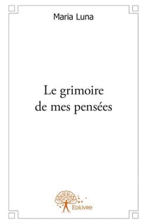 Le grimoire de mes pensées