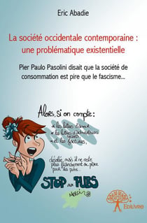 La société occidentale contemporaine : une problématique existentielle