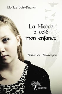 La Misère a volé mon enfance