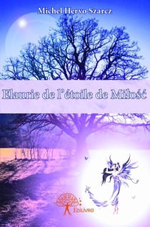 Elaurie de l'étoile de milosc