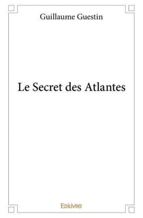 Le Secret des Atlantes