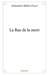La rue de la mort