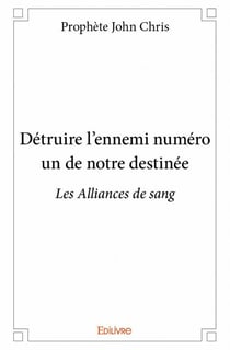 Détruire l'ennemi numéro un de notre destinée