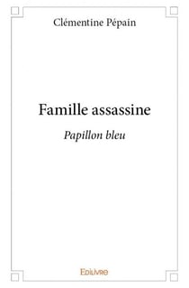Famille assassine
