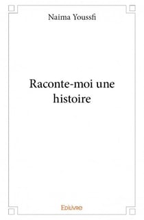 Raconte-moi une histoire