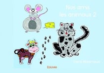 Nos amis les animaux t.2
