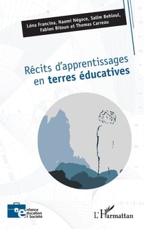 Récits d'apprentissages en terres éducatives