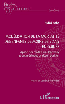 Modélisation de la mortalité des enfants de moins de 5 ans en Guinée : Apport des modèles multiniveaux et des méthodes de décomposition