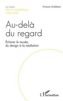Au-delà du regard : Eclairer le musée du designs à la méditation