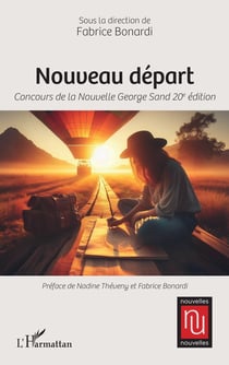 Nouveau départ : Concours de la Nouvelle George Sand 20e édition