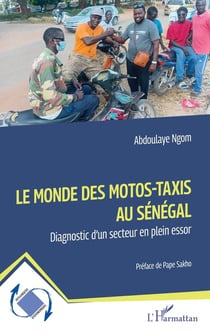 Le monde des motos-taxis au Sénégal : Diagnostic d'un secteur en plein essor