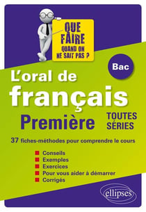 L'oral de français au Bac - Première toutes séries