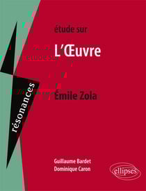 Étude sur l'oeuvre, Emile Zola