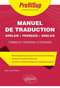 Manuel de traduction : anglais > français > anglais - thèmes et versions littéraires