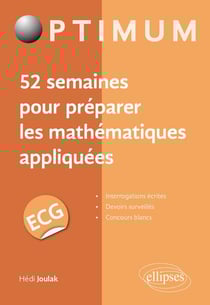 52 semaines pour préparer les mathematiques appliquées en ECG