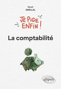 Je pige enfin la comptabilité !