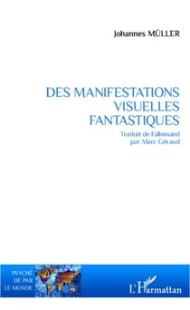 Manifestations visuelles fantastiques
