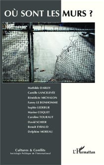 REVUE CULTURES & CONFLITS : où sont les murs ?