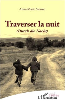 Traverser la nuit - durch die nacht