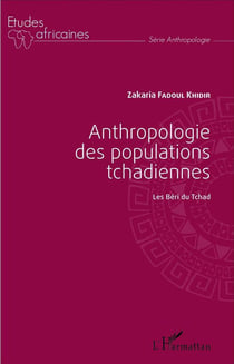 Anthropologie des populations tchadiennes : Les Béri du Tchad
