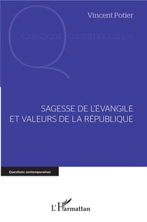 Sagesse de l'évangile et valeurs de la République
