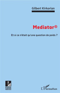 Mediator - et si ce n'était qu'une question de poids ?