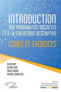 Introduction aux probabilités discrètes et à la statistique descriptive : cours et exercices