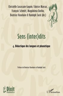 Sens (inter)dits Tome 4 : didactique des langues et phonétique