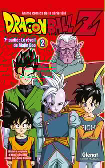 Dragon Ball Z - cycle 7 - le réveil de Majin Boo Tome 2
