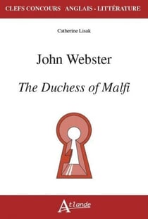 John Webster, the duchess of Malfi