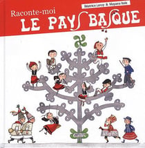 Raconte-moi le pays basque