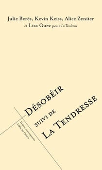 Désobéir - la tendresse