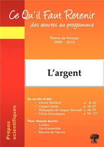 L'argent - ce qu'il faut retenir des oeuvres au programme - thème de  français 2009-2010