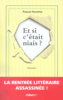 ET SI C'ETAIT NIAIS LA RENTREE LITTERAIRE ASSASSINEE