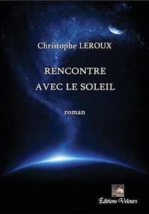 Rencontre avec le soleil