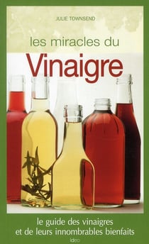 Les miracles du vinaigre