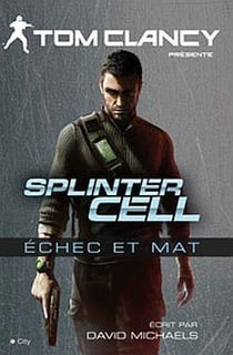 Splinter cell - échec et mat