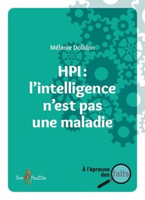 HPI : l'intelligence n'est pas une maladie