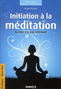 Initiation à la méditation