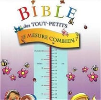 Je mesure combien ? - bible des touts petits