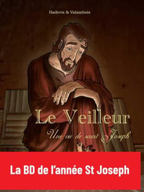 Le veilleur - une vie de saint Joseph