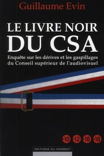 Le livre noir du csa