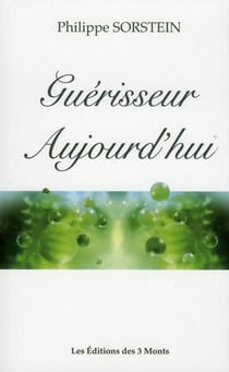 Guérisseur aujourd'hui