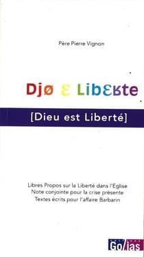Dieu est liberte