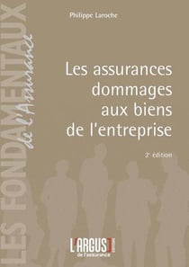 Les assurances dommages aux biens de l'entreprise