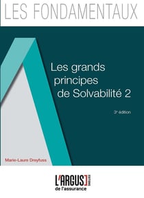 Les grands principes de la solvabilité t.2 (3e édition)