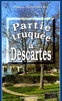 Partie truquée à Descartes