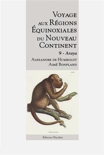 Voyage aux regions equinoxiales du nouveau continent - tome 9 - araya