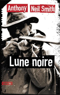 Billy Lafitte Tome 1 - lune noire