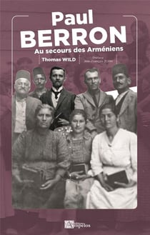 Paul Berron : au secours des Arméniens